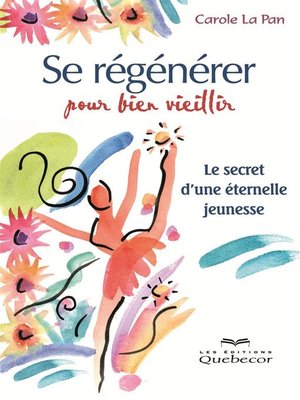 cover image of Se régénérer pour bien vieillir